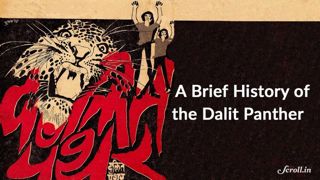 The Dalit Panther Movement : An Inspiring Era Of India’s Dalit Rights Movement