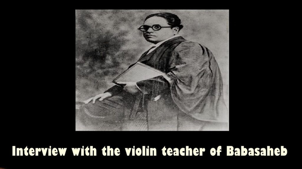 Interview with the violin teacher of Babasaheb Ambedkar